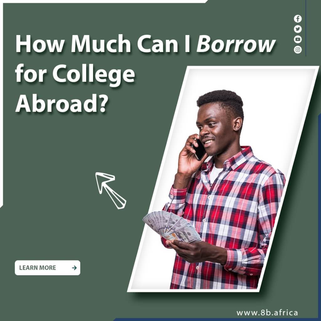 How Much Can I Borrow for College Abroad?